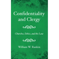 Confidentiality and Clergy - Hardcover