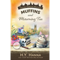 Muffins and Mourning Tea - Paperback