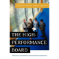 The High-Performance Board: Principles of Nonprofit Organization Governance - Paperback