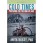 Cold Times: How to Prepare for the Mini Ice Age - Paperback