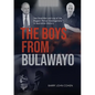 The Boys from Bulawayo - Paperback