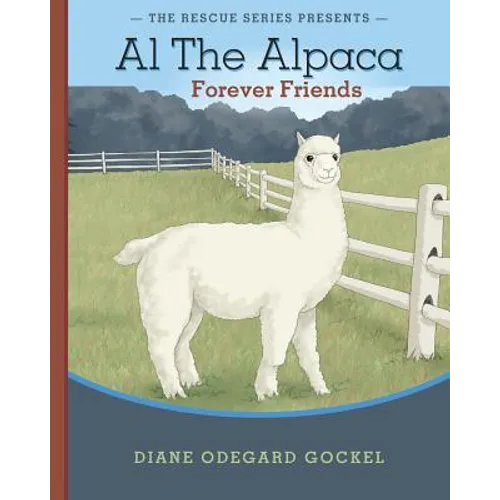 Al The Alpaca: Forever Friends - Paperback