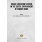 Higher Education Studies in the Digital Environment - A Student Guide - Paperback