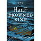The Half-Drowned King - Paperback