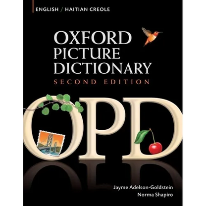 Oxford Picture Dictionary English-Haitian Creole: Bilingual Dictionary for Haitian Creole Speaking Teenage and Adult Students of English - Paperback