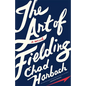 The Art of Fielding - Hardcover