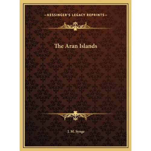 The Aran Islands - Hardcover