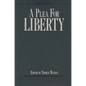A Plea for Liberty: An Argument Against Socialism and Socialistic Legislation - Paperback