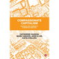 Compassionate Capitalism: Business and Community in Medieval England - Hardcover