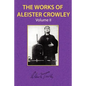 The Works of Aleister Crowley Vol. 2 - Paperback