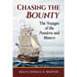 Chasing the Bounty: The Voyages of the Pandora and Matavy - Paperback