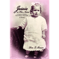 Jessie is Her Name: A Virginia Family's Oral History 1912-1949 - Paperback