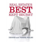 Real Estate's Best Kept Secret: The FHA 203k Program Can Change Your Life and Financial Future! - Paperback