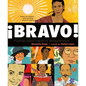 ¡Bravo! (Spanish Language Edition): Poemas Sobre Hispanos Extraordinarios - Paperback