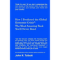 How I Predicted the Global Economic Crisis*: The Most Amazing Book You'll Never Read - Paperback