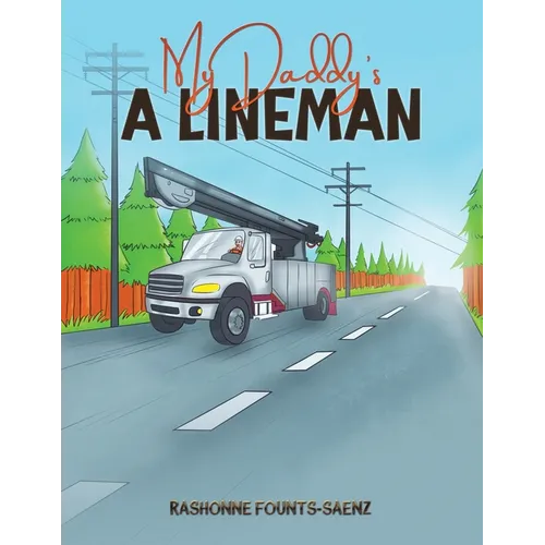 My Daddy's a Lineman - Paperback