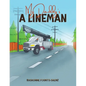 My Daddy's a Lineman - Paperback