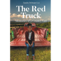 The Red Truck: Memories of a Country Girl - Paperback
