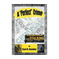 A "Perfect" Crime: A First-Person, Victim's Report on Organised Group Stalking in Australia - Paperback