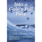 Into a Gale's Full Fury: Stories and Reflections on My Years Sailing in the US Merchant Marine in the 1970s and 1980s - Paperback
