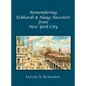 Remembering Eckhardt & Haug Ancestors from New York City - Hardcover
