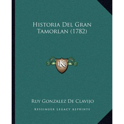 Historia Del Gran Tamorlan (1782) - Paperback