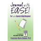 Journal with Ease!: The Mindful Approach to Weight Management - Paperback
