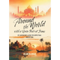 Around the World with a Spare Pair of Jeans: My Adventures Along the Hippie Trail and Beyond - Hardcover