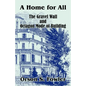 A Home for All The Gravel Wall and Octagon Mode of Building - Paperback
