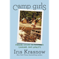 Camp Girls: Fireside Lessons on Friendship, Courage, and Loyalty - Hardcover