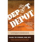 Depot to Depot: A Transformational Leadership Journey from the Military to Corporate America - Hardcover