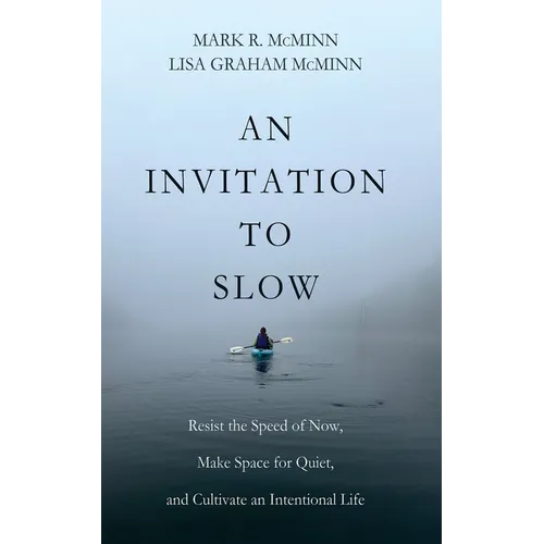 An Invitation to Slow - Hardcover
