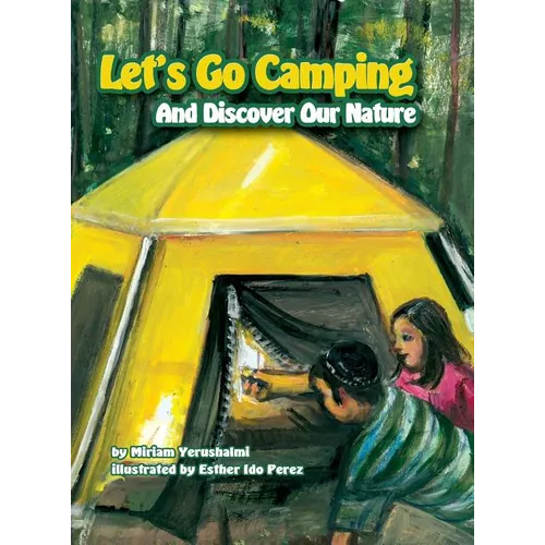 Let's Go Camping and Discover Our Nature - Hardcover