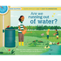 Are We Running Out of Water?: Mind Mappers--Making Difficult Subjects Easy to Understand (Environmental Books for Kids, Climate Change Books for Kids) - Hardcover