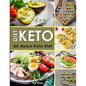 Keto Diet: All about Keto Diet, One-Week Ketogenic Diet Meal Plan, Delectable Keto Recipes (Lose Weight, Boost Body Health) - Paperback