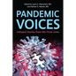 Pandemic Voices: Unheard Stories from the Front Lines - Paperback
