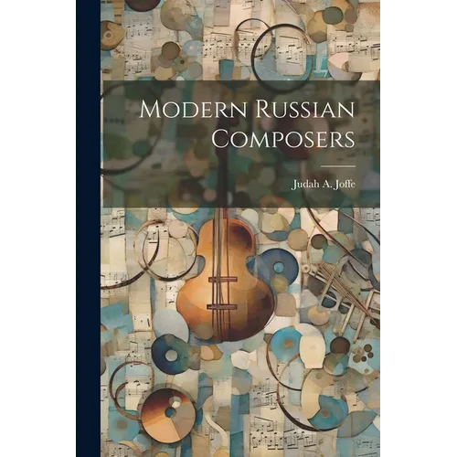 Modern Russian Composers - Paperback