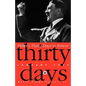 Hitler's Thirty Days to Power: January 1933 - Paperback