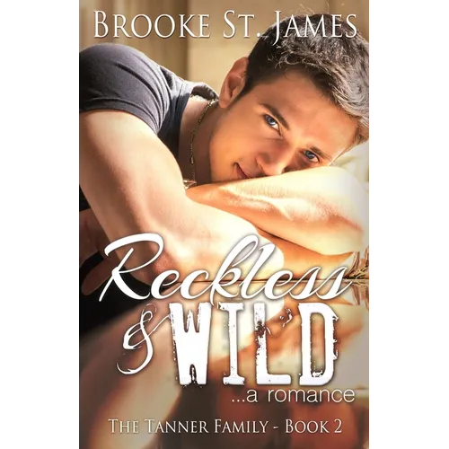 Reckless & Wild: A Romance - Paperback