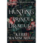 Hunting Prince Dracula - Paperback