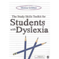 The Study Skills Toolkit for Students with Dyslexia - Paperback