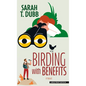 Birding with Benefits - Paperback