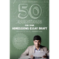50 Questions for Your Admissions Essay Draft: The Most Practical Checklist for College and Graduate School Admissions Essays - Paperback