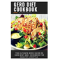 Gerd Diet Cookbook: The ultimate book guide on gerd diet and cookbook for healthy lifestyle - Paperback