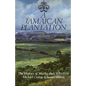 A Jamaican Plantation: The History of Worthy Park 1670-1970 - Paperback