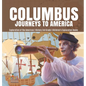 Columbus Journeys to America Exploration of the Americas History 3rd Grade Children's Exploration Books - Hardcover