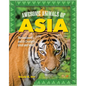 Awesome Animals of Asia: The Continent and Its Creatures Great and Small - Hardcover