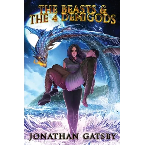 The Beasts & the 4 demigods - Hardcover