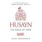 Husayn: The Saga of Hope - Paperback