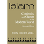 Islam: Continuity and Change in the Modern World, Second Edition - Paperback